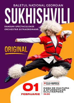 Cluj-Napoca: Baletul National Georgian "Sukhishvili"