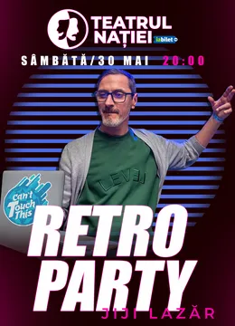 Ploiești: Retro party — Can’t Touch This cu Dj Jiji Lazăr