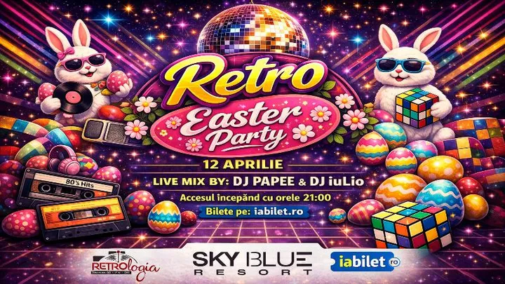 Paulesti: Retrologia - Easter Party