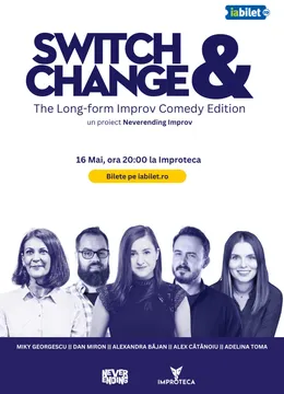 Switch & Change - Long-Form Improv Comedy by Neverending Improv