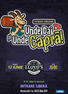 Lloyd's: Filmare "Unde dai și Unde Capră"
