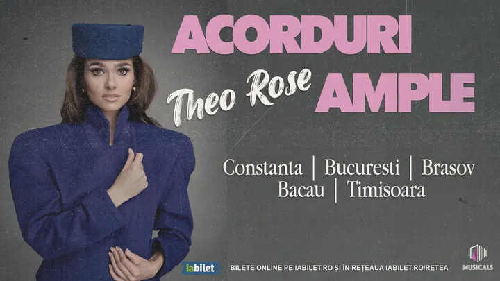 Turneu Theo Rose @ "Acorduri ample"