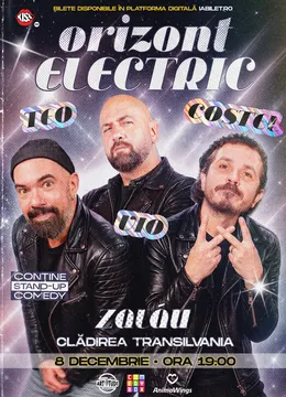 Zalău: Teo, Vio și Costel - Orizont Electric | Stand Up Comedy Show