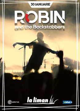 Tulcea: Concert Robin and The Backstabbers