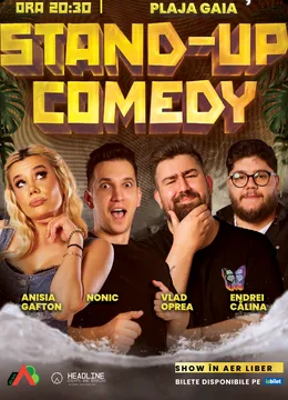 Constanța: Stand-Up Comedy pe terasă cu Anisia Gafton, Nonic, Opreanu și Călina