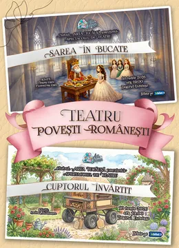 Spectacol de teatru: Povesti Romanesti „Sarea în bucate” și „Cuptorul învârtit”