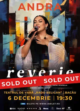 Încă O Zi la Bacău! Concert ANDRA: Reverie - Turneu Național de Colindă și Visare