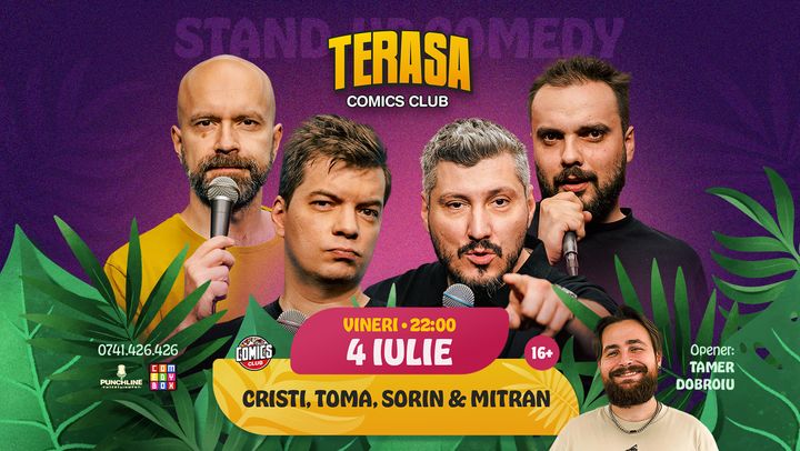 Stand-up cu Cristi, Toma, Sorin și Mitran pe Terasa ComicsClub!