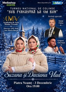 Piatra Neamț: Sub fereastră la om bun @ Suzana și Daciana Vlad