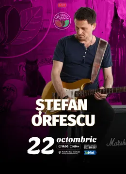 The Coffee Shop Music | Ștefan Orfescu în concert