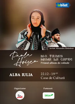Alba Iulia: Concert de colinde Paula Hriscu: M-o trimis mama la capre!