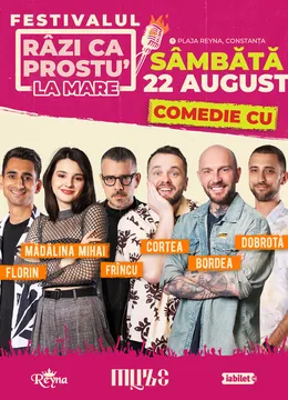 Festivalul de comedie - Razi ca prostu' la mare 2026 | Acces VIP 22.08