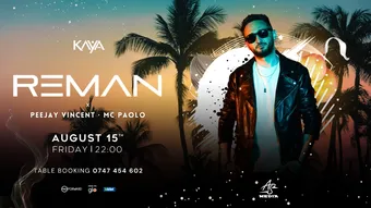Onesti: REMΛN @ KAYA – AFRO TAKEOVER