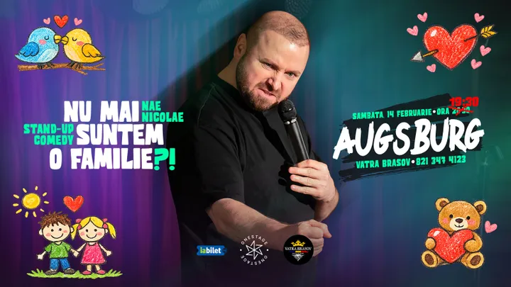 Augsburg: „Nu mai suntem o FAMILIE?!” Show nostalgic de stand-up cu Nae Nicolae