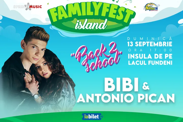 Concert Bibi & Antonio Pican “Back 2 school” @ #FAMILYFEST Island