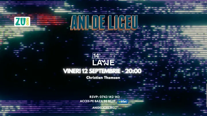 ANI DE LICEU la 14Th LANE