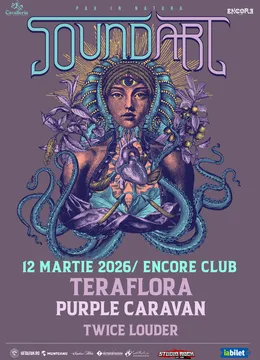 SoundArt Festival 2026 Warm-up: Teraflora (BG) x Purple Caravan (RO) x Twice Louder (RO)