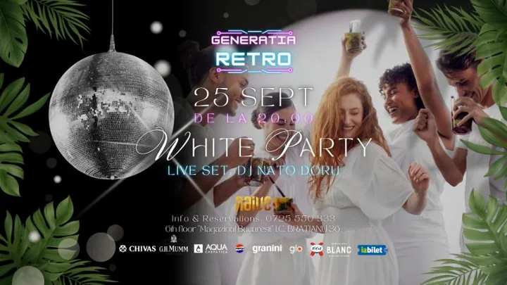 Generatia Retro - White Party