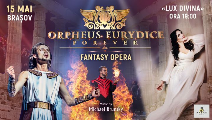 Brasov: Fantasy Opera „Orfeu și Euridice pentru totdeauna”