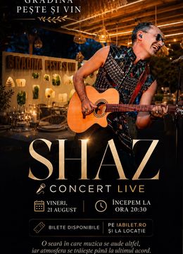 Braila: Shaz live la Grădina Pește și Vin