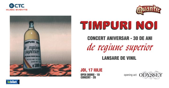 Concert Timpuri Noi - Lansare de vinyl si Concert aniversar (30 de ani de la "De Regiune Superior")