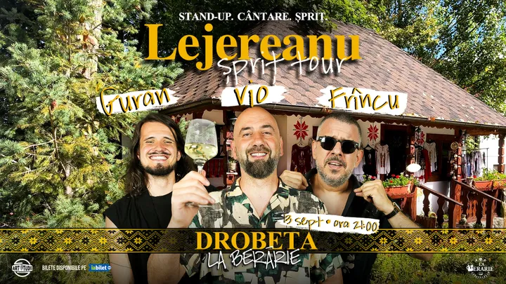 Drobeta-Turnu Severin: Stand Up Comedy Show Vio, Frîncu și Guran - Lejereanu Spriț Tour