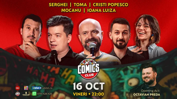 Stand-up cu Cristi Popesco, Toma, Alex Mocanu, Serghei și Ioana Luiza la ComicsClub!
