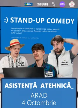 Arad: Stand-Up Comedy "Asistența atehnică"