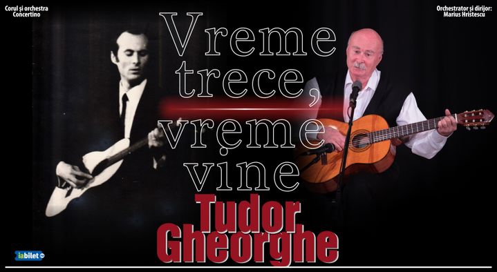 Sibiu: Tudor Gheorghe: Vreme trece - Vreme vine