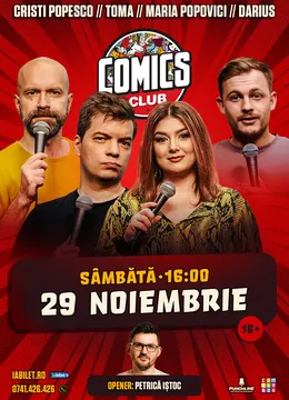 Stand-up cu Cristi Popesco, Toma, Maria Popovici și Darius la ComicsClub!