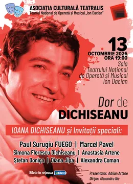 “Dor de Dichiseanu” - In Memoriam Ion Dichiseanu