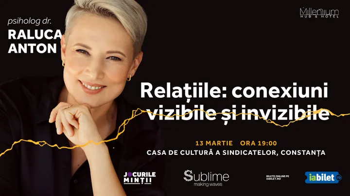 Constanta: Conferinta Raluca Anton - Relațiile: conexiuni vizibile și invizibile
