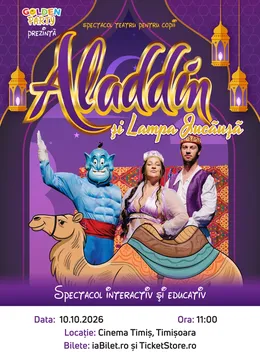 Timisoara: Aladin și lampa jucăușă