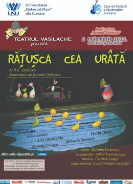 Suceava: Teatru pentru copii: „Rățușca cea urâtă”