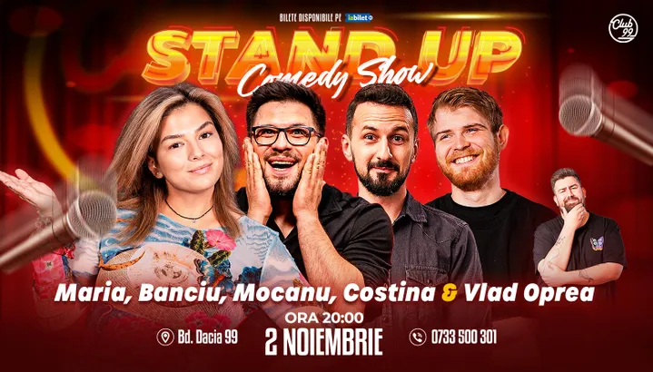 Stand-up Comedy cu Maria Popovici, Banciu, Mocanu, Costina - Vlad Oprea la Club 99