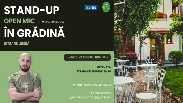 Stand-up Comedy Open Mic la Ceainăria Green Tea