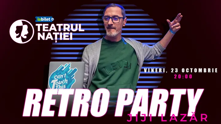 Ploiești: Retro party — Can’t Touch This cu Dj Jiji Lazăr