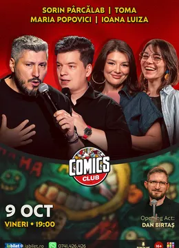 Stand-up cu Toma, Sorin Pârcălab, Maria Popovici și Ioana Luiza la ComicsClub!
