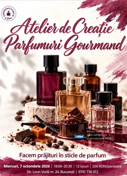 Atelier de Parfumuri Gourmand - ediția a IIa