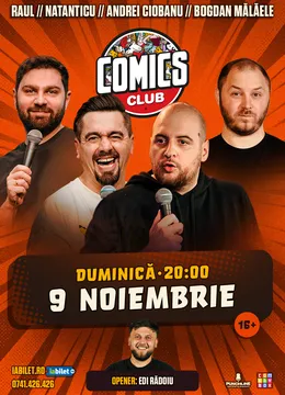 Stand-up cu Andrei Ciobanu, Raul Gheba, Bogdan Mălăele, și Edi Rădoiu la ComicsClub!