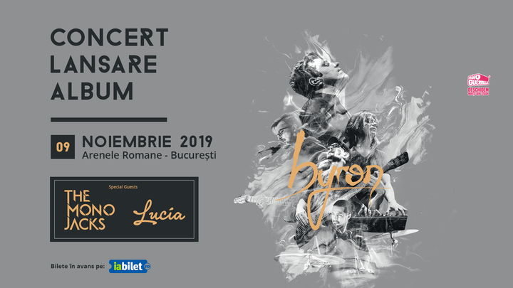 byron lansează noul album la Arenele Romane; invitați: Lucia și The Mono Jacks