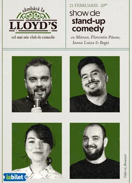 Lloyd's: Stand-up comedy cu Mitran, Gabriel Dumitriu, Ioana Luiza si Bogzi