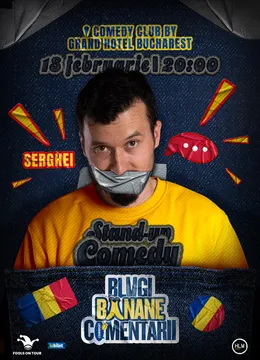 Stand-Up politic cu SERGHEI - "Blugi, banane, comentarii"