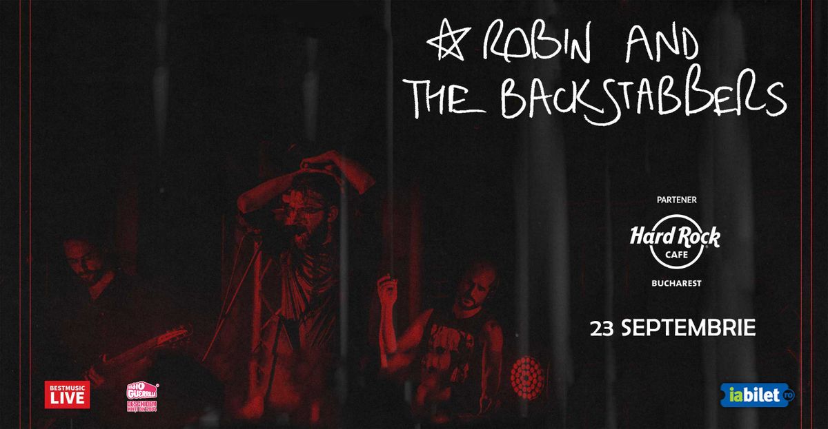 Concert Robin and the Backstabbers la Hard Rock Cafe