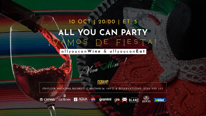 All you can Party: ¡Vamos de fiesta! ¡Viva México!
