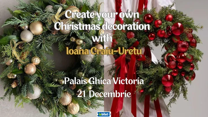 Create Your Own Christmas Decoration with Ioana Uretu