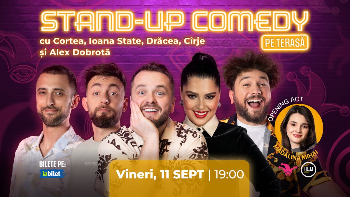 The Fool Terasa: Stand-up comedy cu Cortea, Ioana State, Cirje, Dobrota și Drăcea