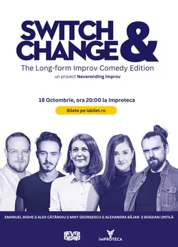 Switch & Change - Long-Form Improv Comedy by Neverending Improv