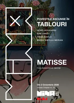 Povești ascunse în tablouri + Matisse - The Immersive Show