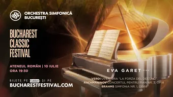 Bucharest Classic Festival: Rachmaninov, Eva Garet, Orchestra Simfonică București